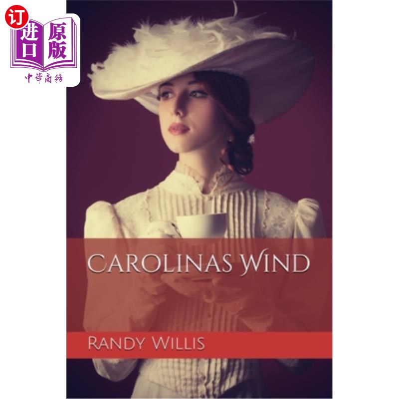 海外直订Carolinas Wind: 2021 Revised and Expanded Edition 卡罗莱纳风:2021修订版和扩展版