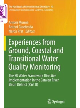 海外直订Experiences from Ground, Coastal and Transitional Water Quality Monitoring: The  地面、沿海和过渡期水质监测的经