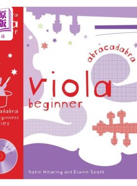 海外直订Abracadabra Viola Beginner (Pupil's Book + CD) 中提琴初学者(学生用书+ CD)