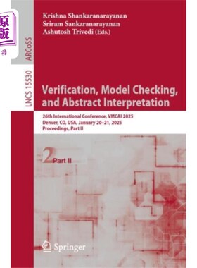 海外直订Verification, Model Checking, and Abstract Inter... 验证、模型检查和抽象解释