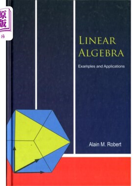 海外直订Linear Algebra: Examples And Applications 线性代数：例子和应用