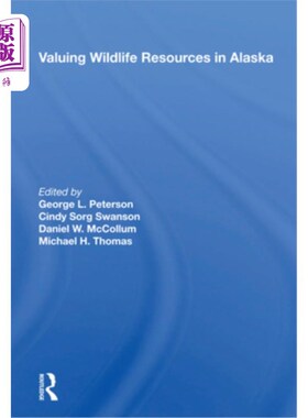 海外直订Valuing Wildlife Resources in Alaska 阿拉斯加野生动物资源评估