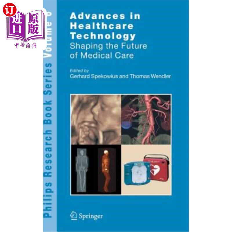 海外直订医药图书Advances in Healthcare Technology: Shaping the Future of Medical Care 医疗技术的进步：塑造医疗保健