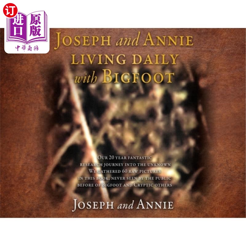 海外直订Joseph and Annie living daily with Bigfoot 约瑟夫和安妮每天都和大脚怪一起生活