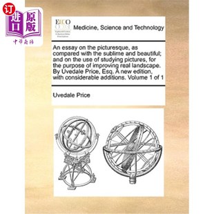 and 與 And Compared 海外直訂醫藥圖書An Beautiful; with Essay the 如畫 崇高 論 Picturesque Sublime