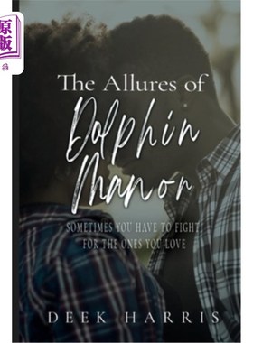 海外直订The Allures Of Dolphin Manor 海豚庄园的诱惑