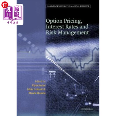 海外直订Handbooks in Mathematical Finance: Option Pricing, Interest Rates and Risk Manag 数学金融手册：期权定价、利率