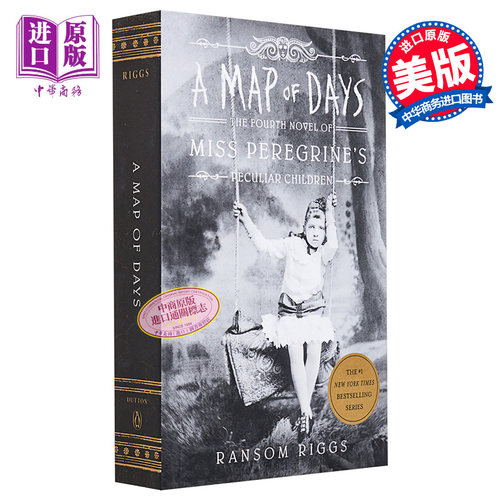 怪屋女孩4 A map of days 英文原版 兰萨姆 里格斯 Ransom Riggs 美国悬疑惊悚作家 【中商原版】