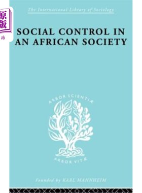 海外直订Social Control in an African Society Socl控制非洲Soc Ils 72
