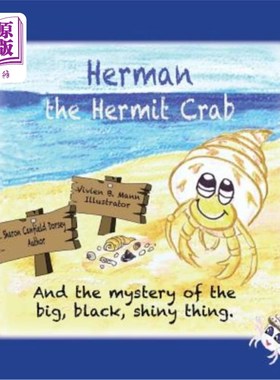 Herman the Hermit Crab: and the mystery of the big, black, shiny thing. 赫曼寄居蟹：和神秘的大，黑色，发光【中商原?【中?