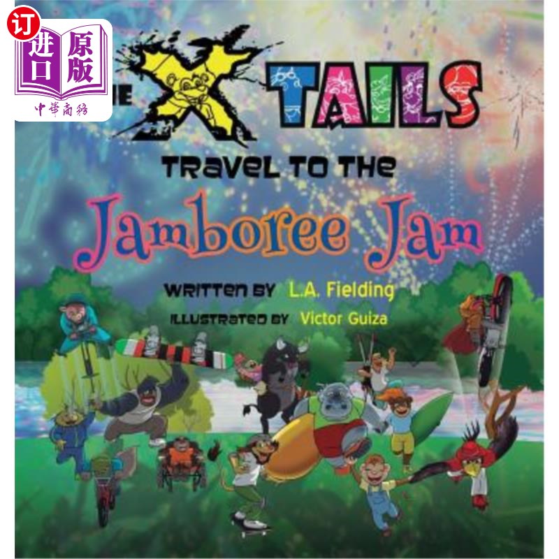 海外直订The X-Tails Travel to the Jamboree Jam X尾翼进入Jambore Jam