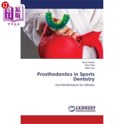 海外直订医药图书Prosthodontics in Sports Dentistry 运动口腔修复学