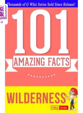 海外直订Wilderness - 101 Amazing Facts: Fun Facts and Trivia Tidbits Quiz Game Books 荒野- 101惊人的事实:有趣的事实