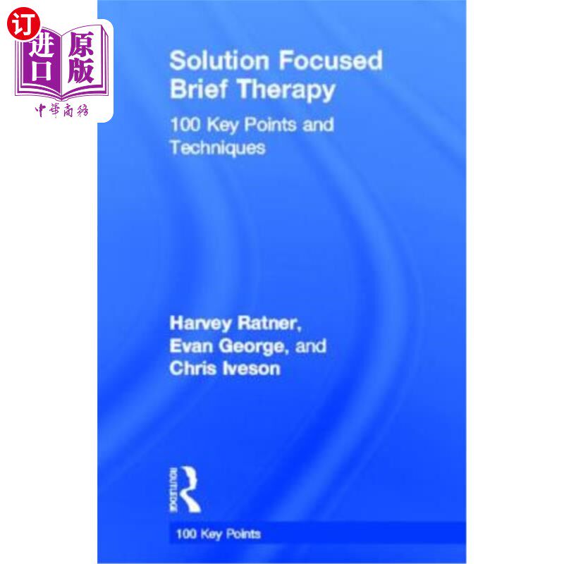 海外直订医药图书Solution Focused Brief Therapy: 100 Key Points and Techniques 解决方案集中简短治疗:100个要点和技巧