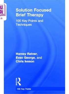 海外直订医药图书Solution Focused Brief Therapy: 100 Key Points and Techniques 解决方案集中简短治疗:100个要点和技巧