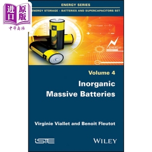 无机电池 2D精简系统到 3D巨型电池 Inorganic Massive Batteries 英文原版 Virginie Viallet 能源工业【中商原版】