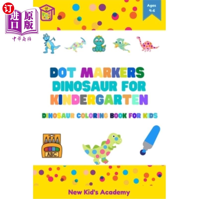 海外直订Dot markers dinosaur for kindergarten: dinosaur coloring book for kids 幼儿园恐龙点标记:儿童恐龙彩绘书图片