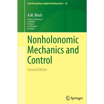 现货 非完整力学与控制 第2版 Nonholonomic Mechanics and Control 英文原版 A M Bloch 数学 科学 几何 研究【中商原版】
