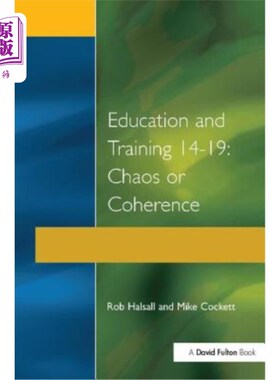 海外直订Education and Training 14-19: Chaos or Coherence? 教育和培训14-19：混乱还是连贯？
