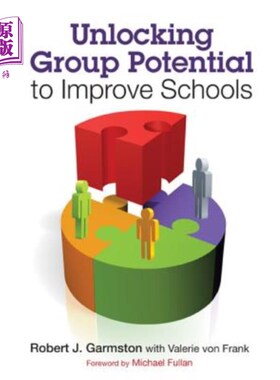 海外直订Unlocking Group Potential to Improve Schools 释放团队潜力，改善学校