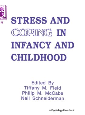 海外直订Stress and Coping in Infancy and Childhood 婴儿和儿童时期的压力和应对