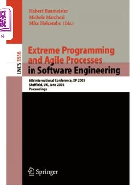 海外直订Extreme Programming and Agile Processes in Software Engineering: 6th Internation 极限编程和敏捷过程在软件工