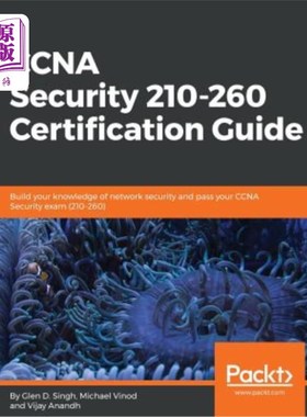 海外直订CCNA Security 210-260 Certification Guide: Build your knowledge of network secur CCNA安全210-