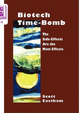 海外直订Biotech Time-bomb 生物技术的定时炸弹