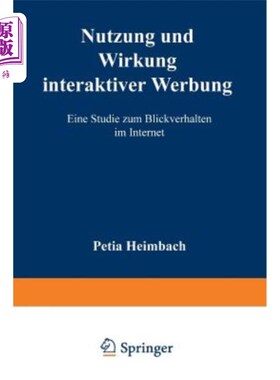 海外直订德语 Nutzung Und Wirkung Interaktiver Werbung: Eine Studie Zum Blickverhalten Im Inte 互动广告的利用和影响: