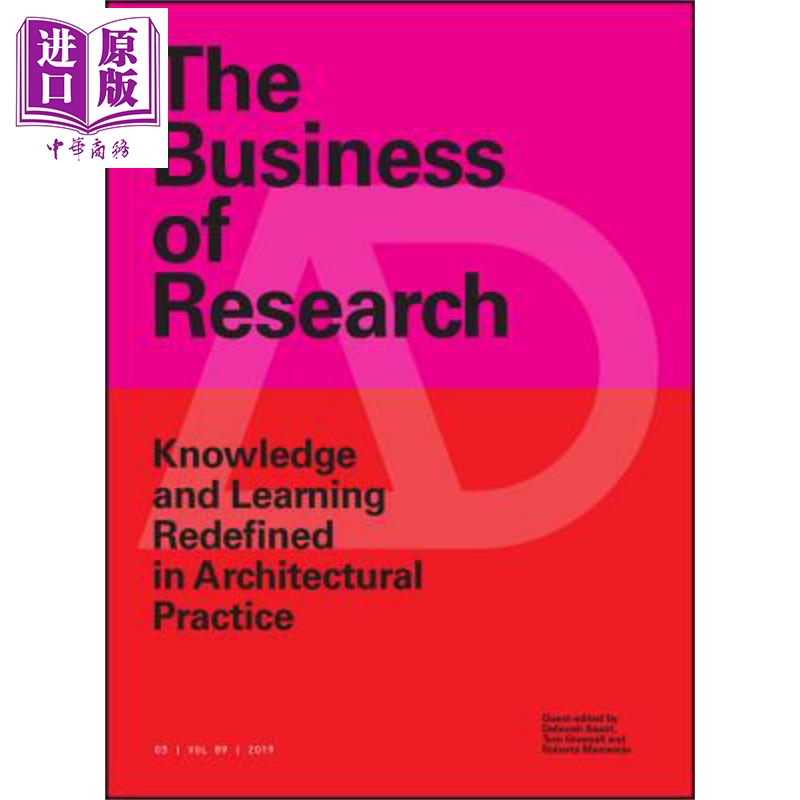 研究业务 建筑实践中重新定义的知识与学习 The Business Of Research Knowledge And Learning Redefined英文原版 Deborah S