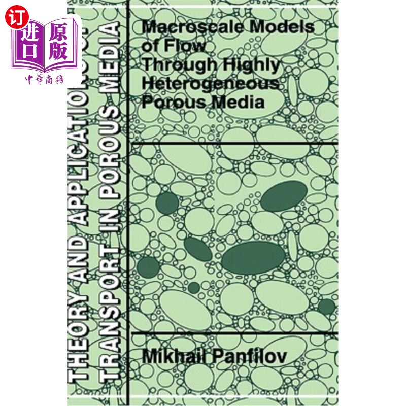 海外直订Macroscale Models of Flow Through Highly Heterogeneous Porous Media 高度非均质多孔介质中流动的宏观模型