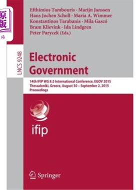 海外直订Electronic Government: 14th Ifip Wg 8.5 International Conference, Egov 2015, The 电子政府:第十四届I