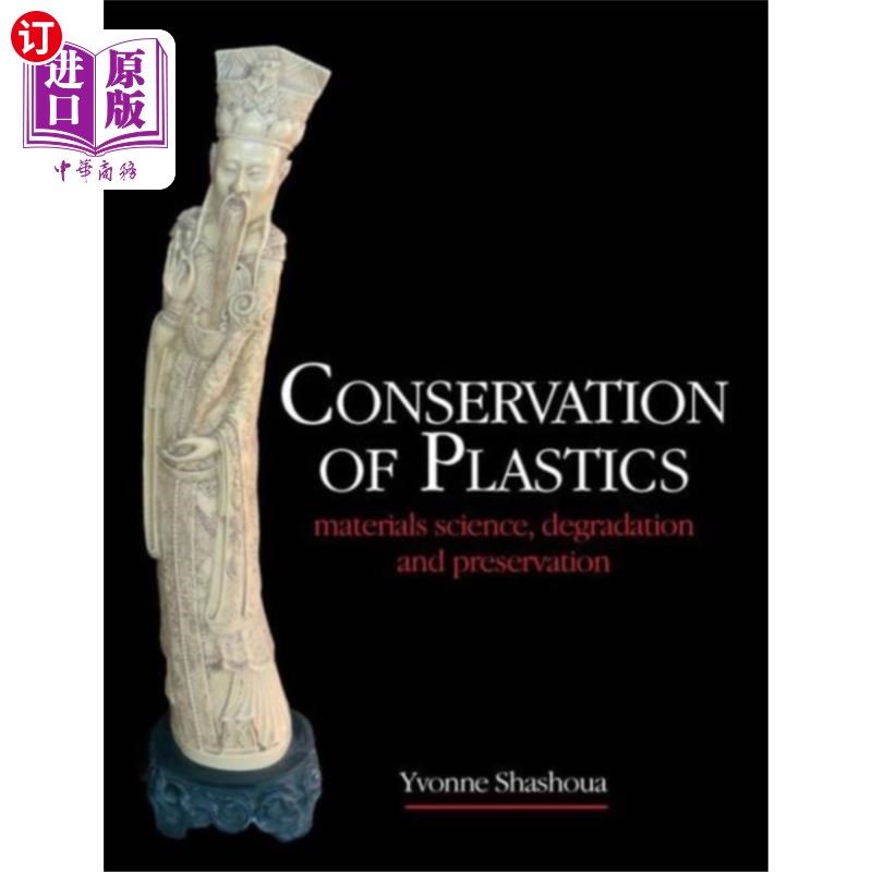 海外直订Conservation of Plastics 塑料保护