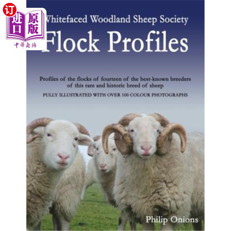海外直订Whitefaced Woodland Sheep Society Flock Profiles 白面林地绵羊协会的羊群简介
