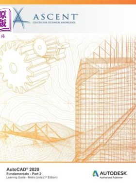海外直订AutoCAD 2020: Fundamentals (Metric Units) - Part 2: Autodesk Authorized Publishe AutoCAD 20
