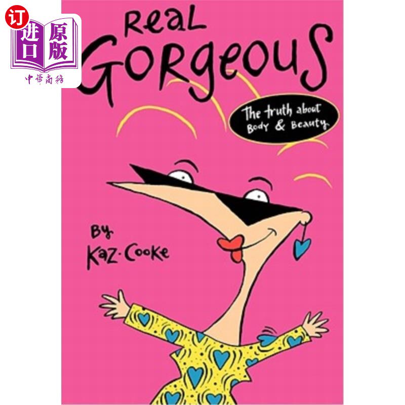 海外直订医药图书Real Gorgeous: The Truth about Body and Beauty 真正的华丽：关于身体和美丽的真相