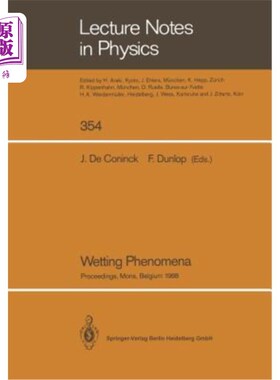 海外直订Wetting Phenomena: Proceedings of a Workshop on Wetting Phenomena Held at the Un 湿润现象：1988年10月17