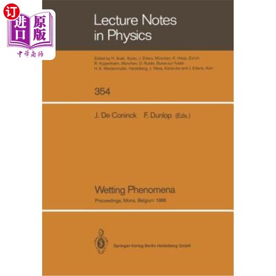 海外直订Wetting Phenomena: Proceedings of a Workshop on Wetting Phenomena Held at the Un 湿润现象：1988年10月17