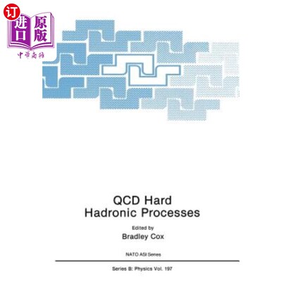 海外直订QCD Hard Hadronic Processes QCD硬强子过程