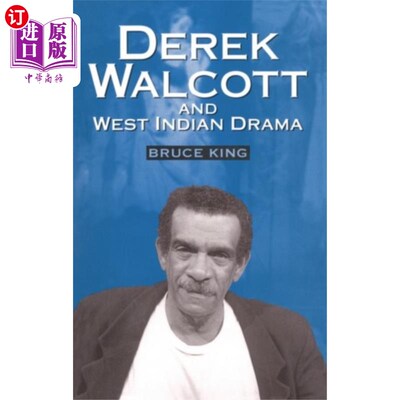 海外直订Derek Walcott and West Indian Drama 德里克·沃尔科特和西印度戏剧