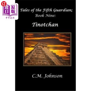 海外直订Tales of the Fifth Guardian; Book Nine: Tinotchan 第五守护者的故事;书九:Tinotchan
