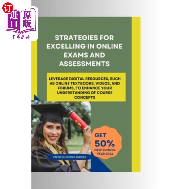 海外直订Strategies for Excelling in Online Exams and Assessments: Leverage digital resou 在在线考试和评估中取得优异