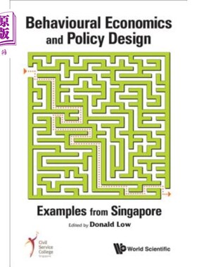 海外直订Behavioural Economics and Policy Design: Examples from Singapore 行为经济学与政策设计:来自新加坡的例子