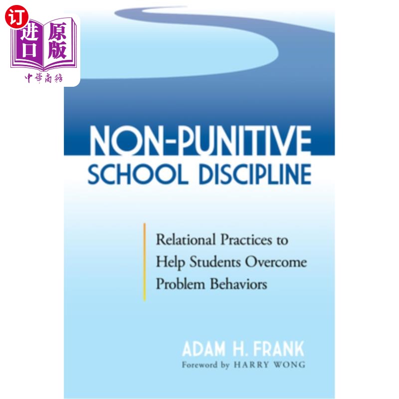 海外直订Non-Punitive School Discipline: Relational Practices to Help Students Overcome P非惩罚学校纪律:帮助学生克