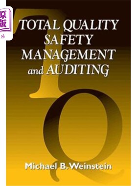 海外直订Total Quality Safety Management and Auditing 全面质量安全管理与审计“，