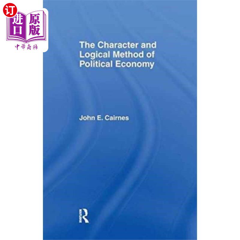 海外直订Character and Logical Method of Political Economy 政治经济学的特征与逻辑方法怎么看?