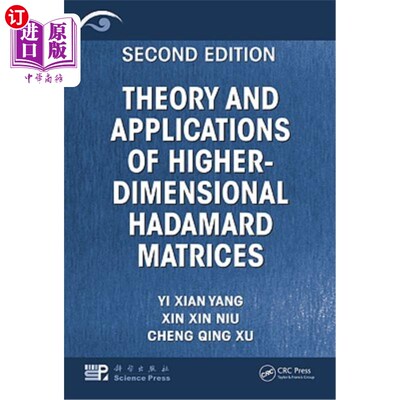 海外直订Theory and Applications of Higher-Dimensional Hadamard Matrices, Second Edition 高维阿达玛矩阵的理论与应用