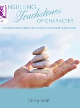 海外直订Instilling Touchstones of Character 灌输人物的试金石