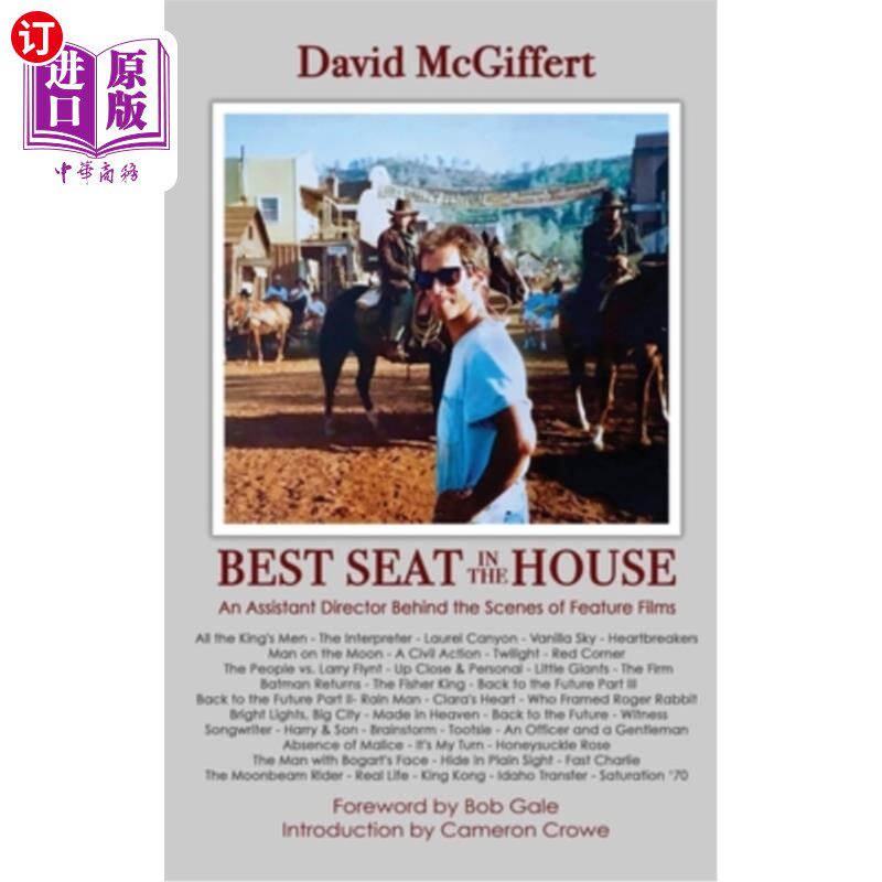 海外直订Best Seat in the House - An Assistant Director Behind the Scenes of Feature Film 最佳座位-剧情片幕后助理导