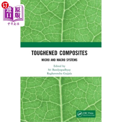 海外直订Toughened Composites: Micro and Macro Systems 增韧复合材料:微观和宏观系统